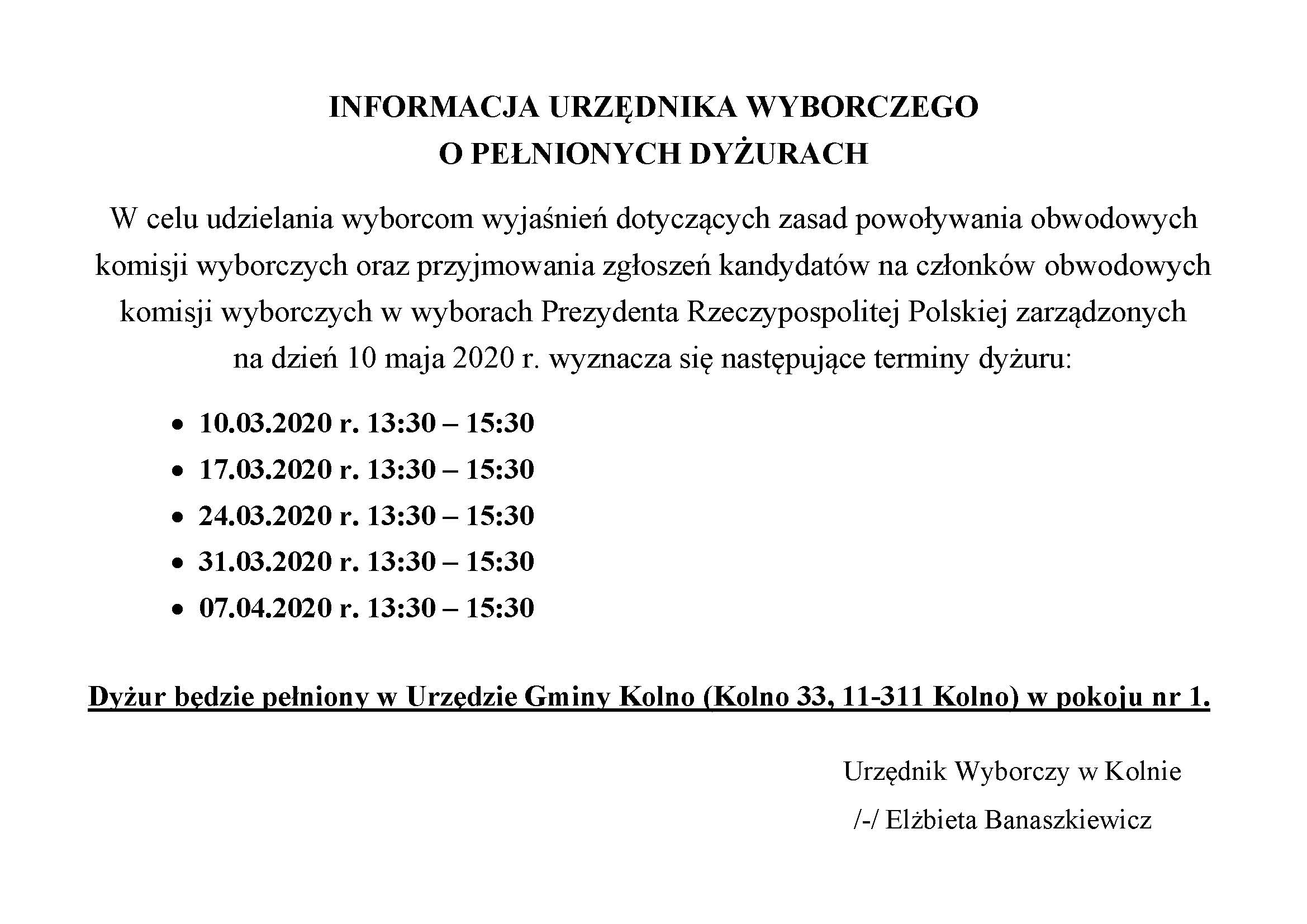 Informacja urzędnika wyborczego o pełnionych dyżurach